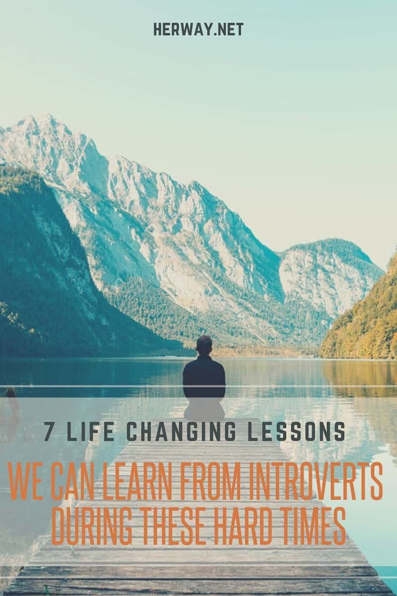 7 lekcij, ki spremenijo življenje, ki se jih lahko naučimo od introvertiranih v teh težkih časih