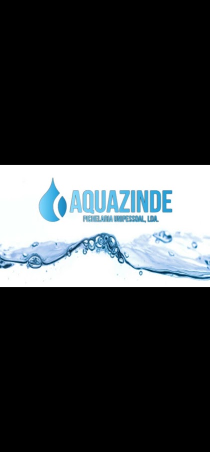 Aquazinde - Pichelaria, Unipessoal Lda.